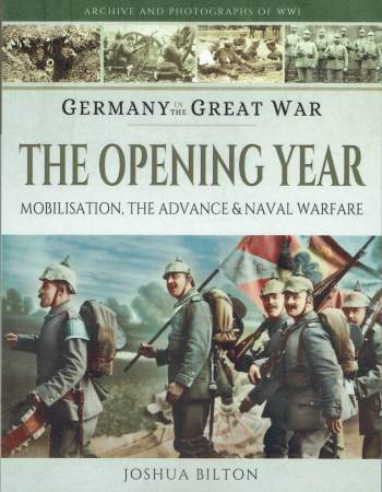 Germany in the Great War: The Opening Year