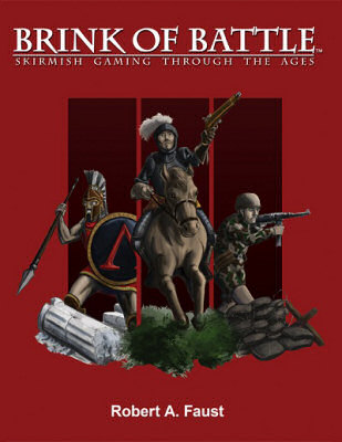 Brink of Battle: Skirmish Gaming through the Ages