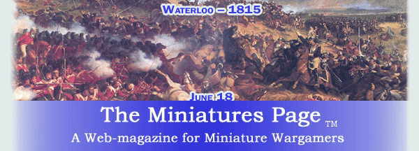 The Miniatures Page - A Web-Magazine for Miniature Wargames