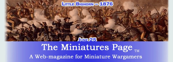 The Miniatures Page - A Web-Magazine for Miniature Wargames