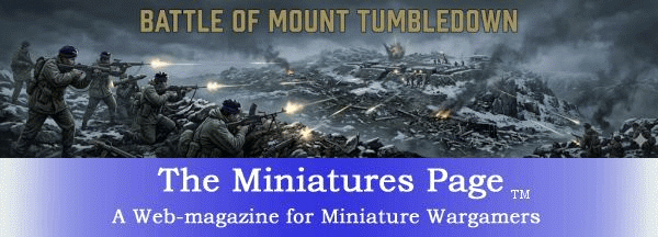 The Miniatures Page - A Web-Magazine for Miniature Wargames