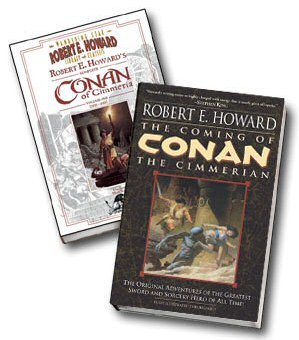 The Conan character was created by Robert E. Howard in short stories and novels