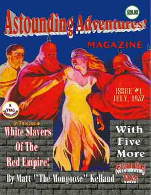 Astounding Adventures! #1 for Astounding Tales!