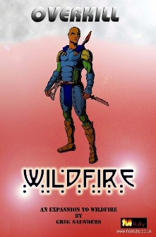 Wildfire Overkill