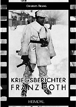 Kriesgsberichter Franz Roth