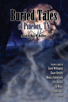 Buried Tales of Pinebox, TX