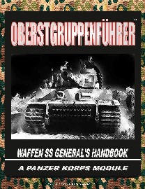 OBERSTGRUPPENFUHRER: Waffen SS General's Handbook