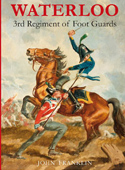 Waterloo: 3rd Regiment of Foot Guards