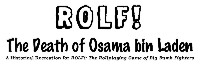 ROLF: The Death of Osama bin Laden