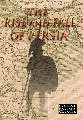 Rise and Fall of Persia