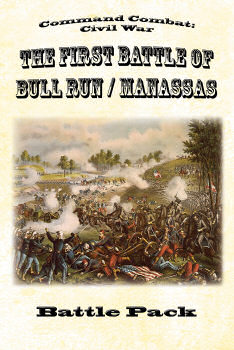 Command Combat: Civil War – The First Battle of Bull Run Battle Pack
