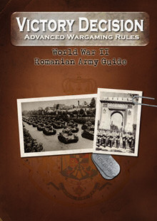 Victory Decision: WWII – Romanian Army Guide