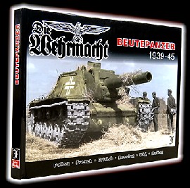 BEUTEPANZER 1939-45 Captured Tanks 1939-45