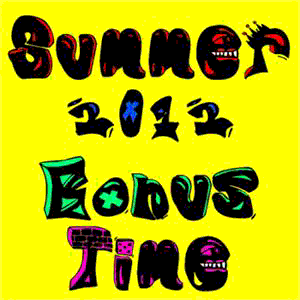 Summer Bonus Time