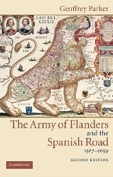 ARMY OF THE FLANDERS AND THE SPANISH ROAD, 1567-1659