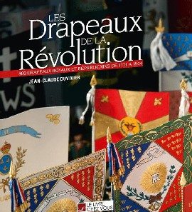 LE DRAPEAUX DE LA REVOLUTION (Flags of the Revolution)
