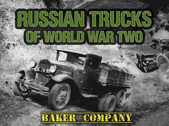 Russian Trucks of World War Two