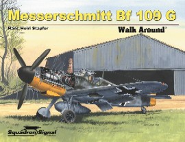 Messerschmitt Bf 109 G Walk Around