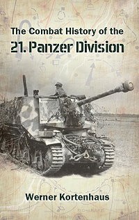 The Combat History of the 21st Panzer Division