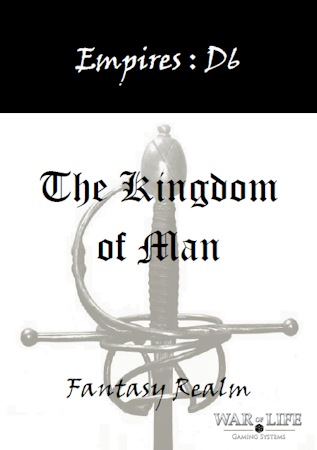 Empires: The Kingdom of Man D6 Edition