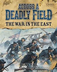 Across a Deadly Field: The War in the East