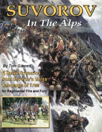 SUVOROV IN THE ALPS: Wargaming the Late French Revolutionary War