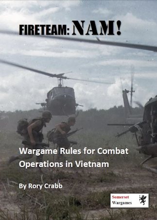 Fireteam: Nam! Vietnam War Miniature Wargame Rules