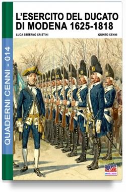 L'Esercito Del Ducato Di Modena 1625-1818