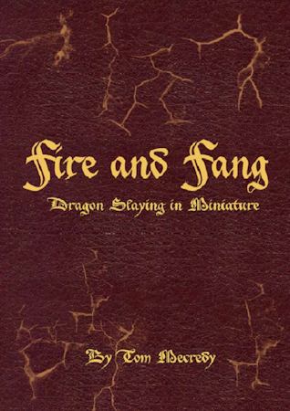 Fire & Fang: Dragon Slaying in Miniature