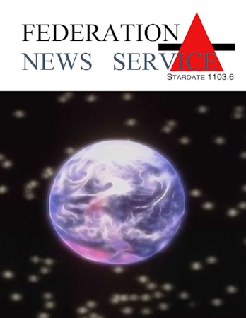 Federation News Service Stardate 1103.6