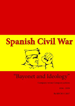 Spanish Civil War rules Bayonet & Ideology