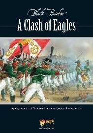 A Clash of Eagles: A Black Powder Supplement