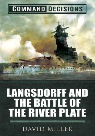 Langsdorff and the Battle of the River Plate