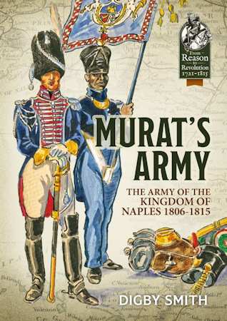 Murat's Army: The Army of the Kingdom of Naples 1806-1815