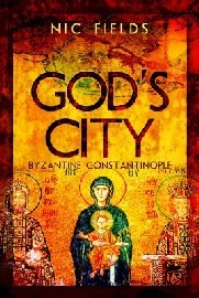 God's City: Byzantine Constantinople
