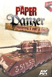 Paper Panzer: Prototypes and What If Tanks