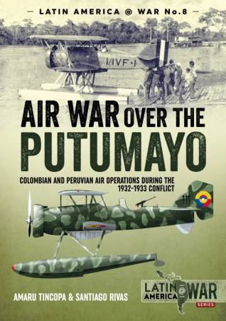 Air War Over the Putamayo