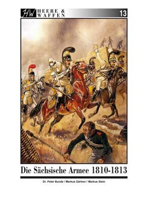Die Sachsische Armee 1810-1813