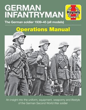 German Infantryman: Operations Manual 1939-45