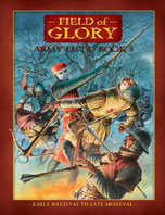 Field of Glory List 3: Army Lists Book 3 – Early Medieval to Late Medieval 3rd Edition