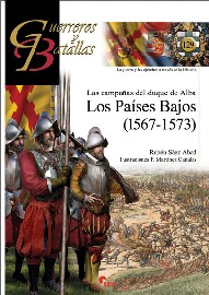 Los Paises Bajos 1567-1573: Las Campanas del Duque de Alaba
