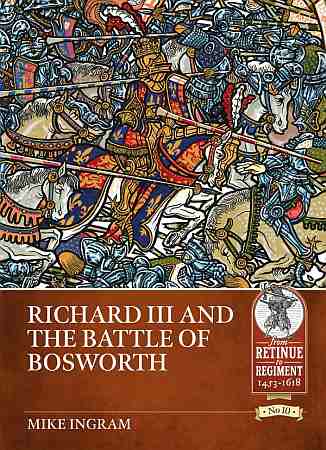 Richard III & the Battle of Bosworth