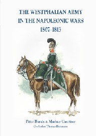 The Westphalian Army in the Napoleonic Wars: 1807-1813