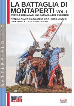 La Battaglia Di Montaperti (The Battle of Montaperti) Volume 1
