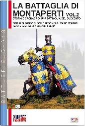 La Battaglia Di Montaperti (The Battle of Montaperti) Volume 2