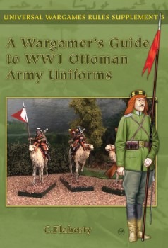 Wargamer's Guide to WWI Ottoman Army Uniforms Cover