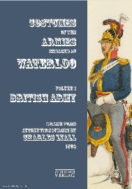 Costumes of the Armies Engaged at Waterloo: Volume 1 – British Army cover