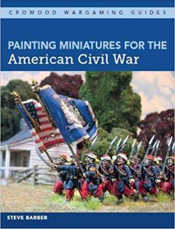 Painting Miniatures for the American Civil War cover