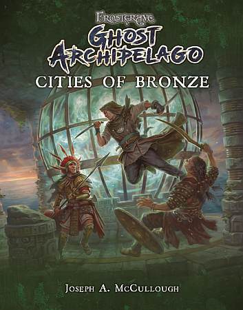 Frostgrave: Ghost Archipelago: Cities of Bronze