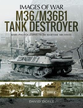 M36/M36B1 Tank Destroyer: Images of War series cover